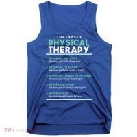 Pt School Physical Therapist The Laws Of Physical Therapy Gift Tank Top thumb 0