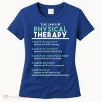 Pt School Physical Therapist The Laws Of Physical Therapy Gift Women's T-Shirt thumb 0