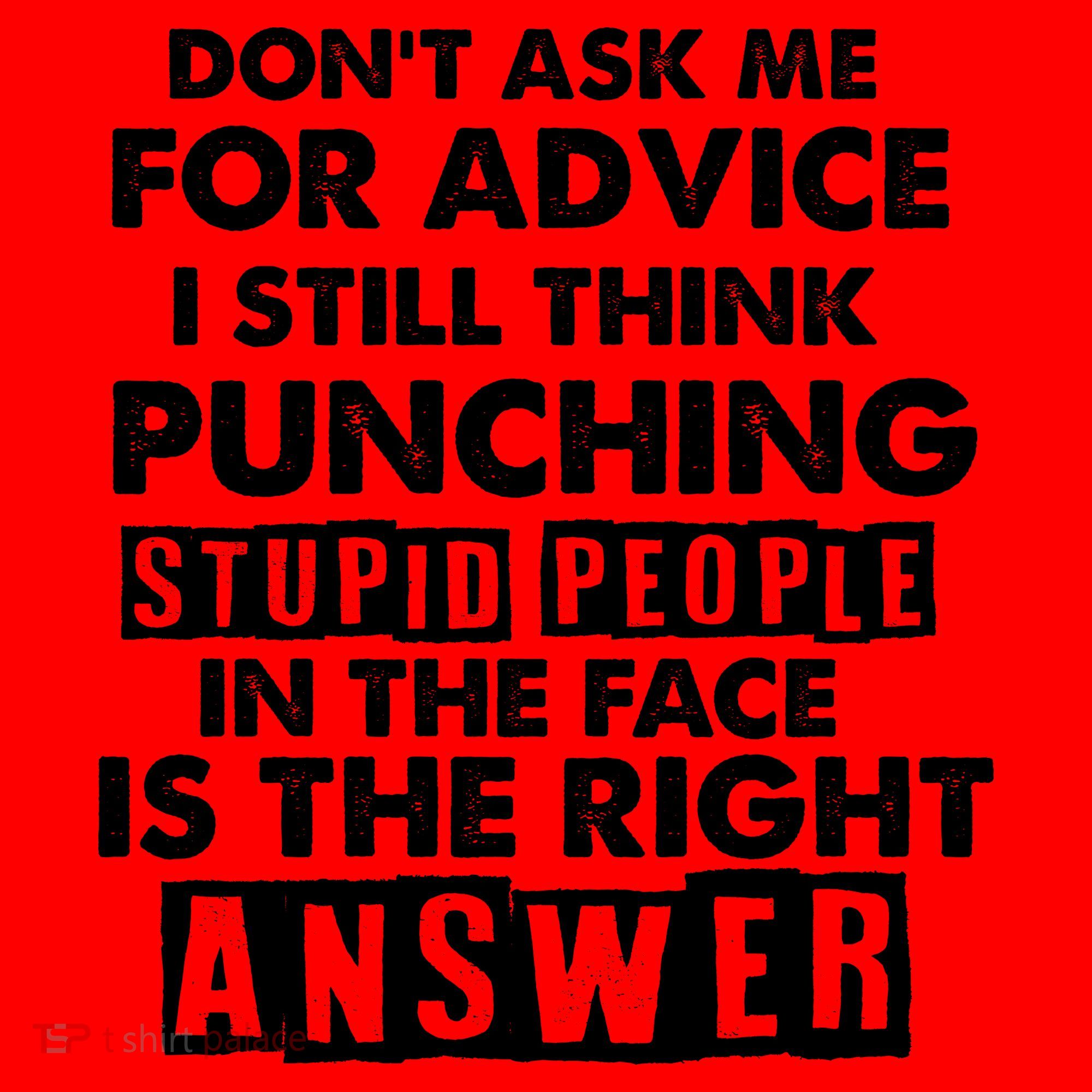 PUNCHING STUPID PEOPLE Don't Ask Me For Advice Fun Quote Santa Hat