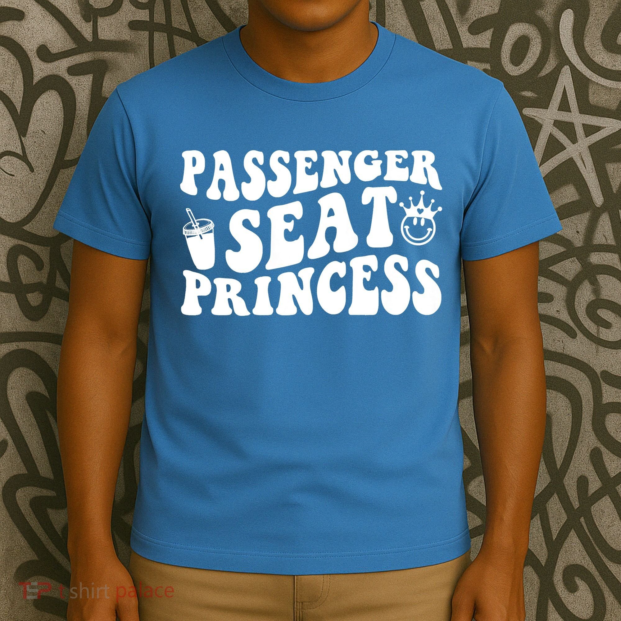Princess Seat Passenger, Cute Girlfriend Princess Passenger T-Shirt