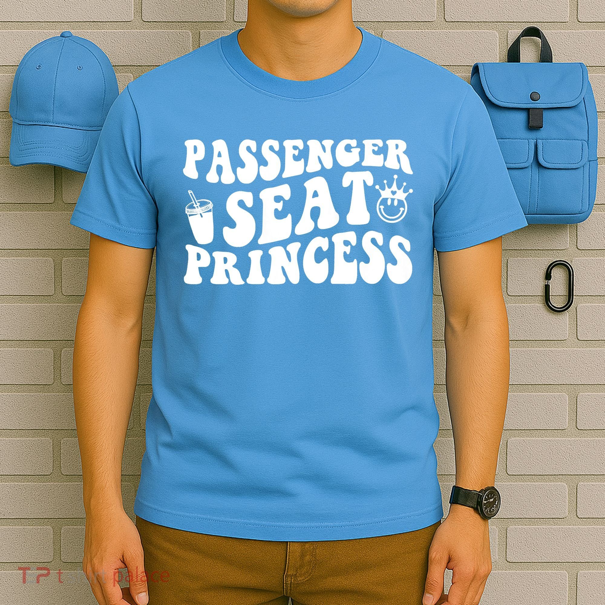 Princess Seat Passenger, Cute Girlfriend Princess Passenger T-Shirt