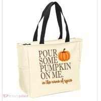 Pour Some Pumpkin On Me In The Name Of Spice Funny Fall Tote Bag thumb 2