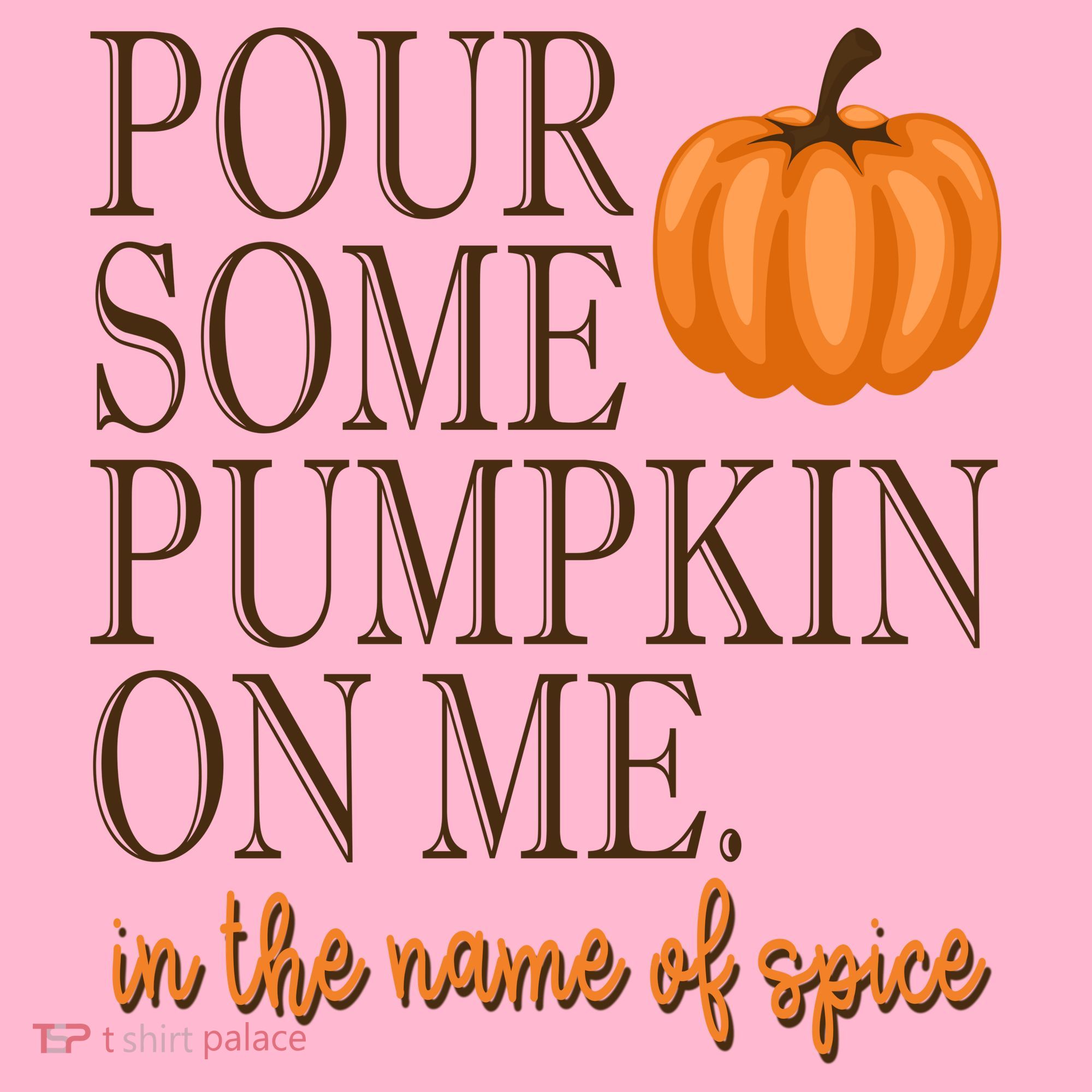 Pour Some Pumpkin On Me In The Name Of Spice Funny Fall Coaster