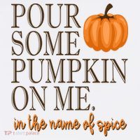 Pour Some Pumpkin On Me In The Name Of Spice Funny Fall Women's Tank Top thumb 5