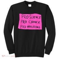 Pro Science Pro Choice Pro Wrestling Sweatshirt thumb 0