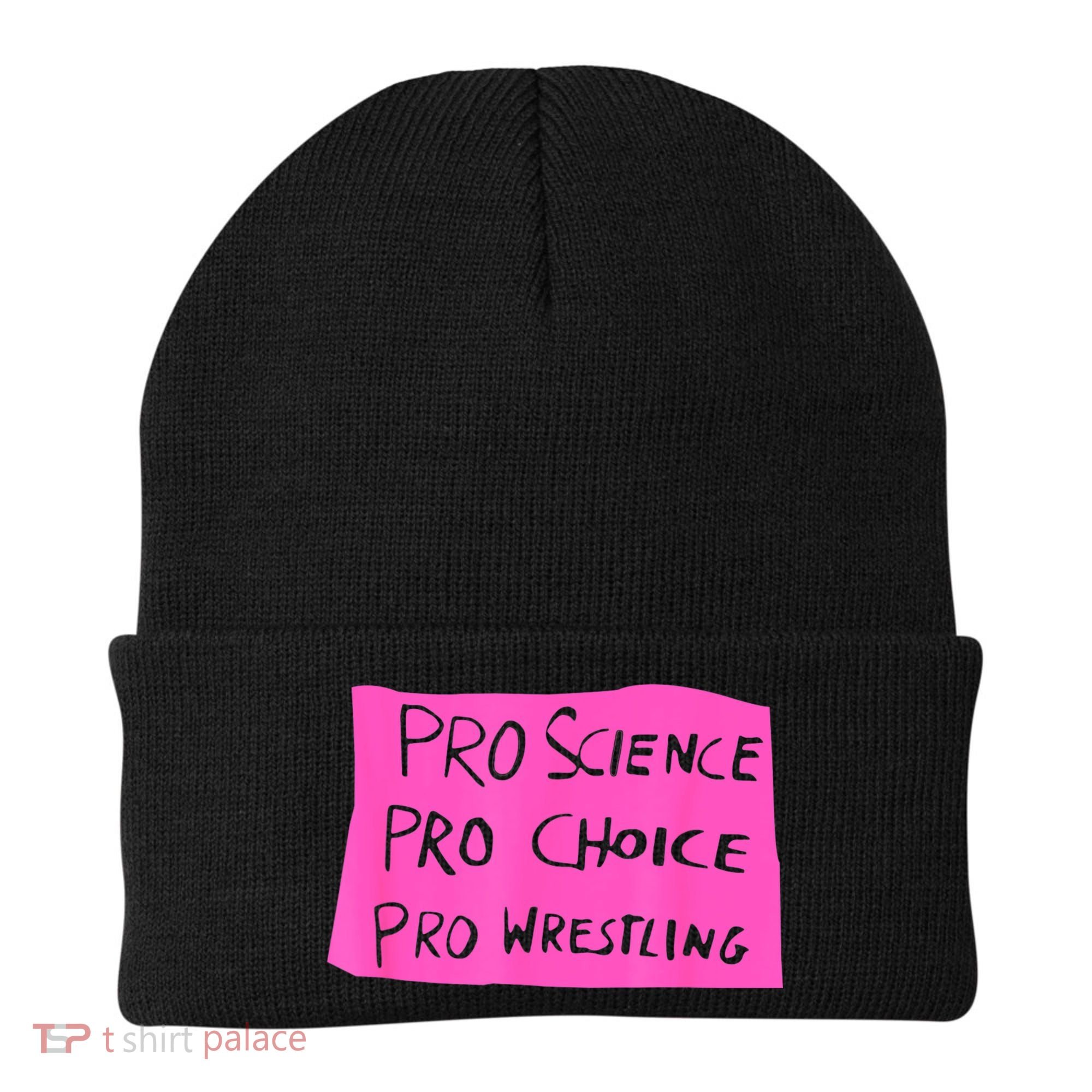 Pro Science Pro Choice Pro Wrestling Beanie