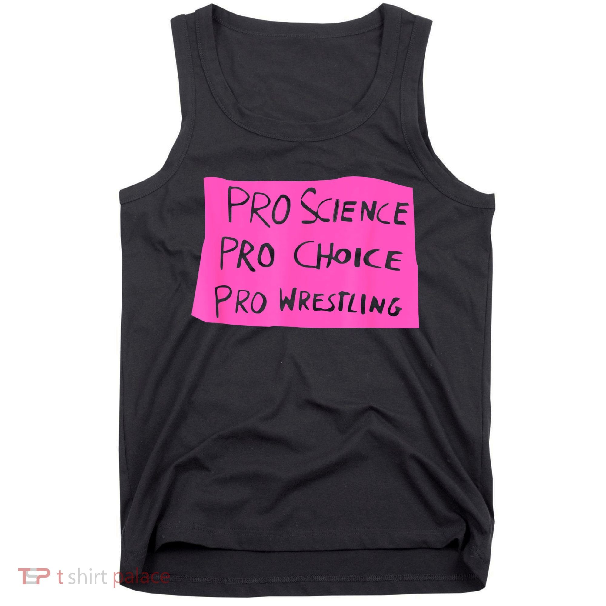 Pro Science Pro Choice Pro Wrestling Tank Top