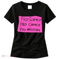 Pro Science Pro Choice Pro Wrestling Women's T-Shirt thumb 0
