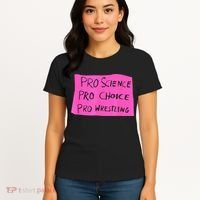 Pro Science Pro Choice Pro Wrestling Women's T-Shirt thumb 4
