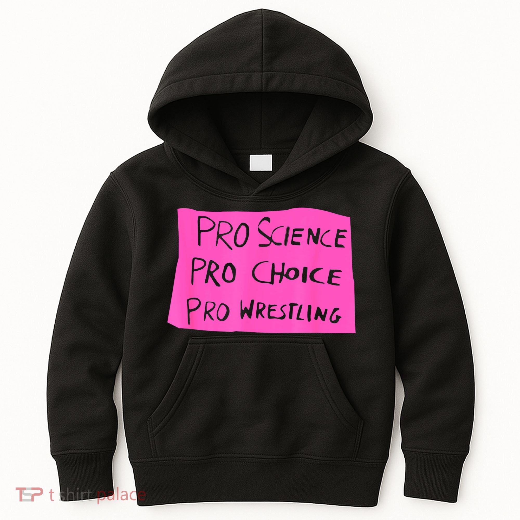 Pro Science Pro Choice Pro Wrestling Kids Hoodie