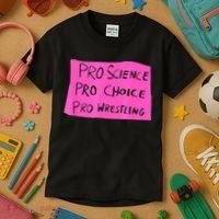 Pro Science Pro Choice Pro Wrestling Kids T-Shirt thumb 3
