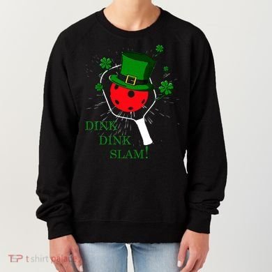 Pickleball St Patricks Day Leprechaun Dink Dink Slam Women's Sweatshirt
