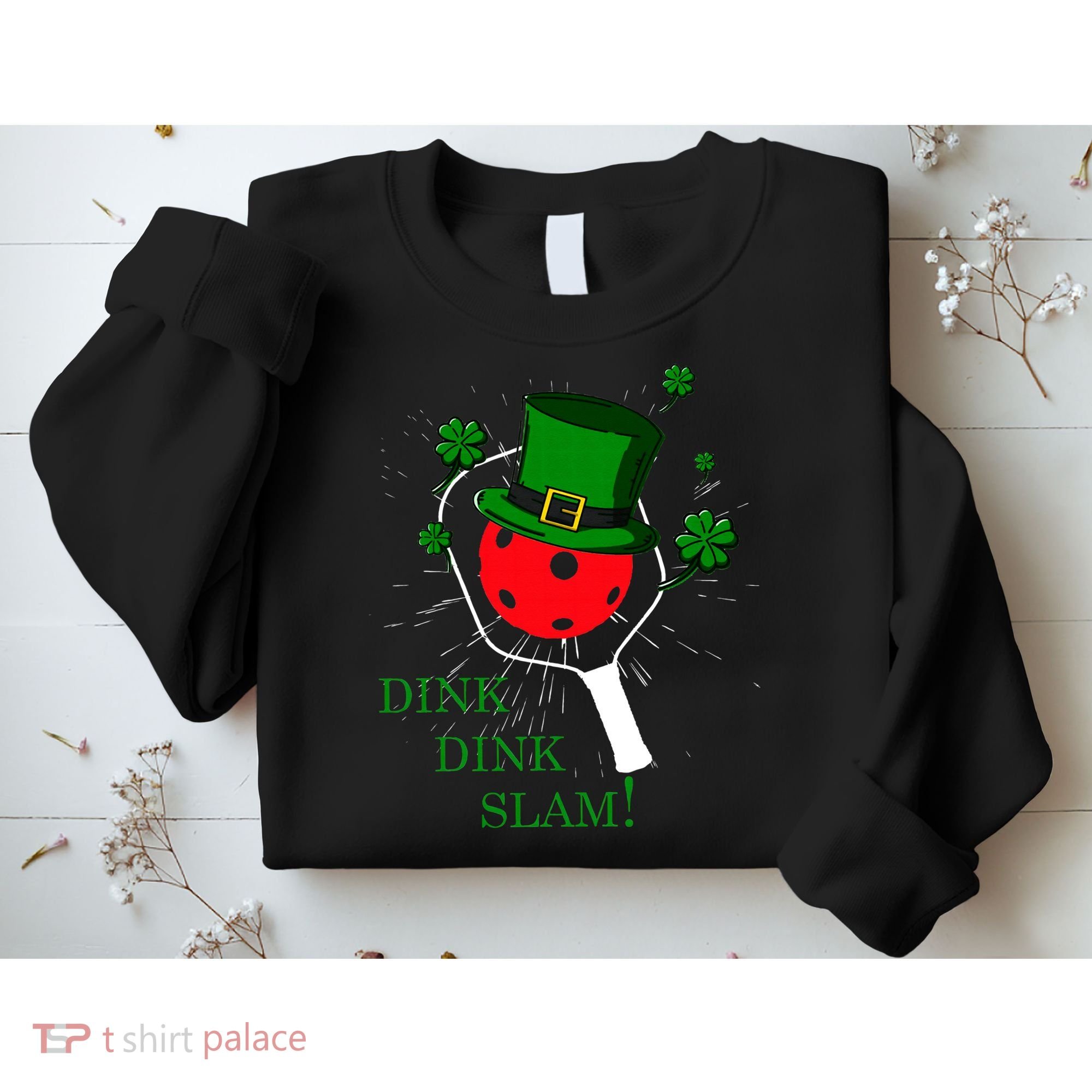 Pickleball St Patricks Day Leprechaun Dink Dink Slam Sweatshirt