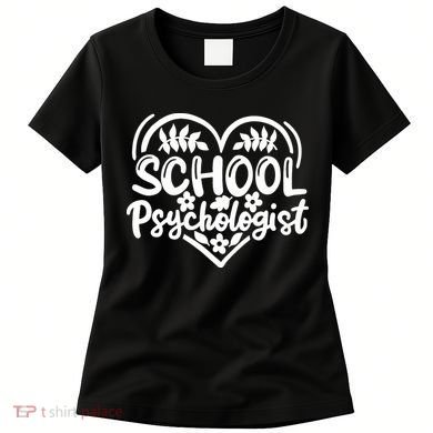 Psychologist School Psychologist Counselor Women's T-Shirt