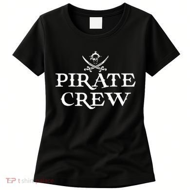 Pirate Squad Pirate Crew Women's T-Shirt