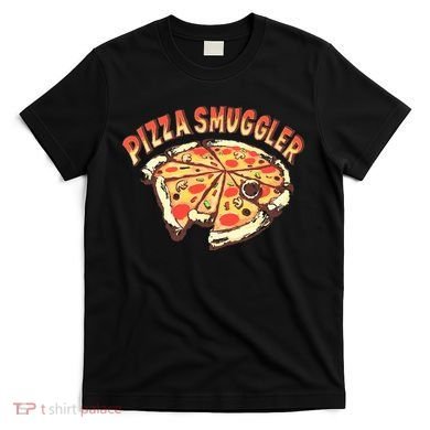 Pizza Smuggler Pizza Lovers T-Shirt