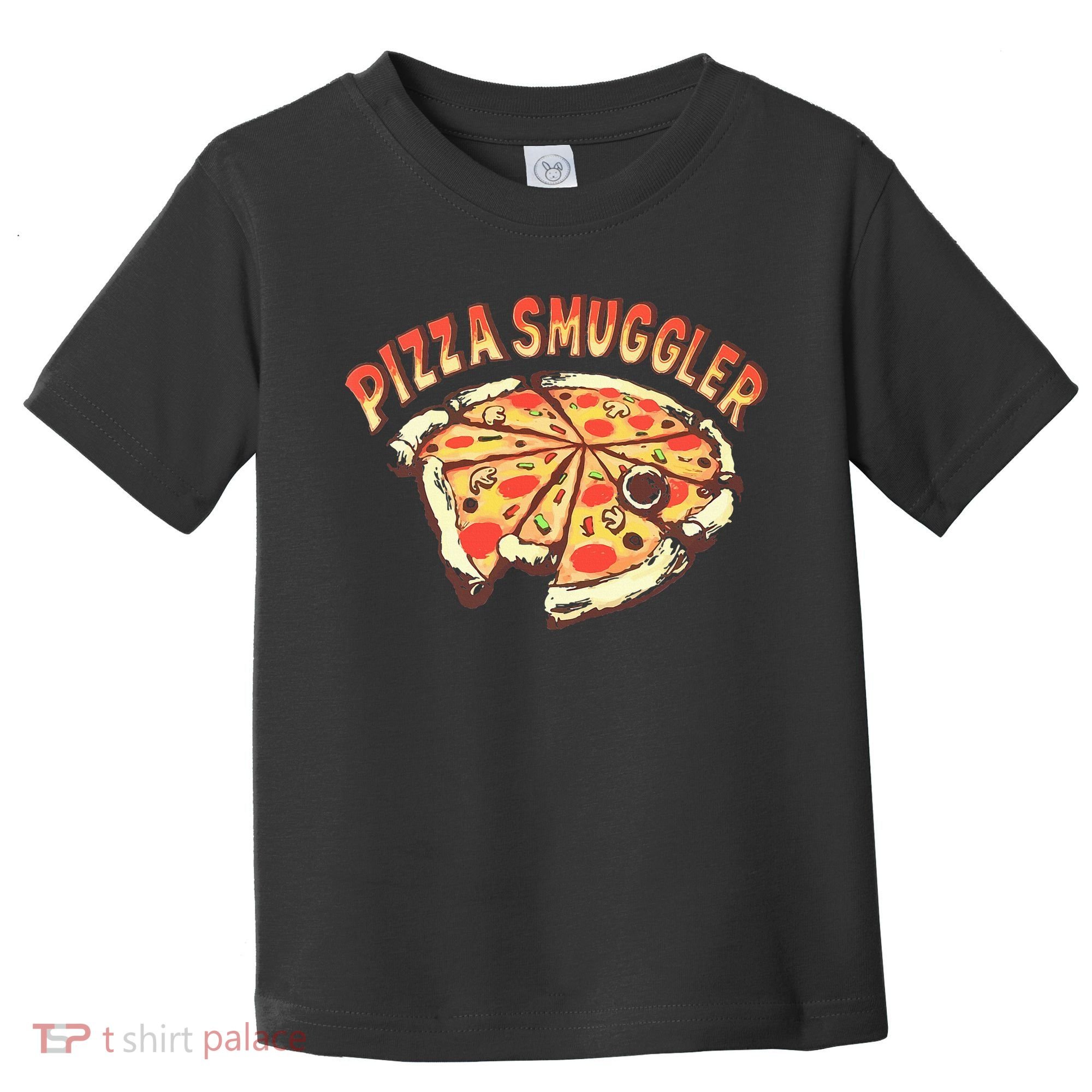 Pizza Smuggler Pizza Lovers Toddler T-Shirt