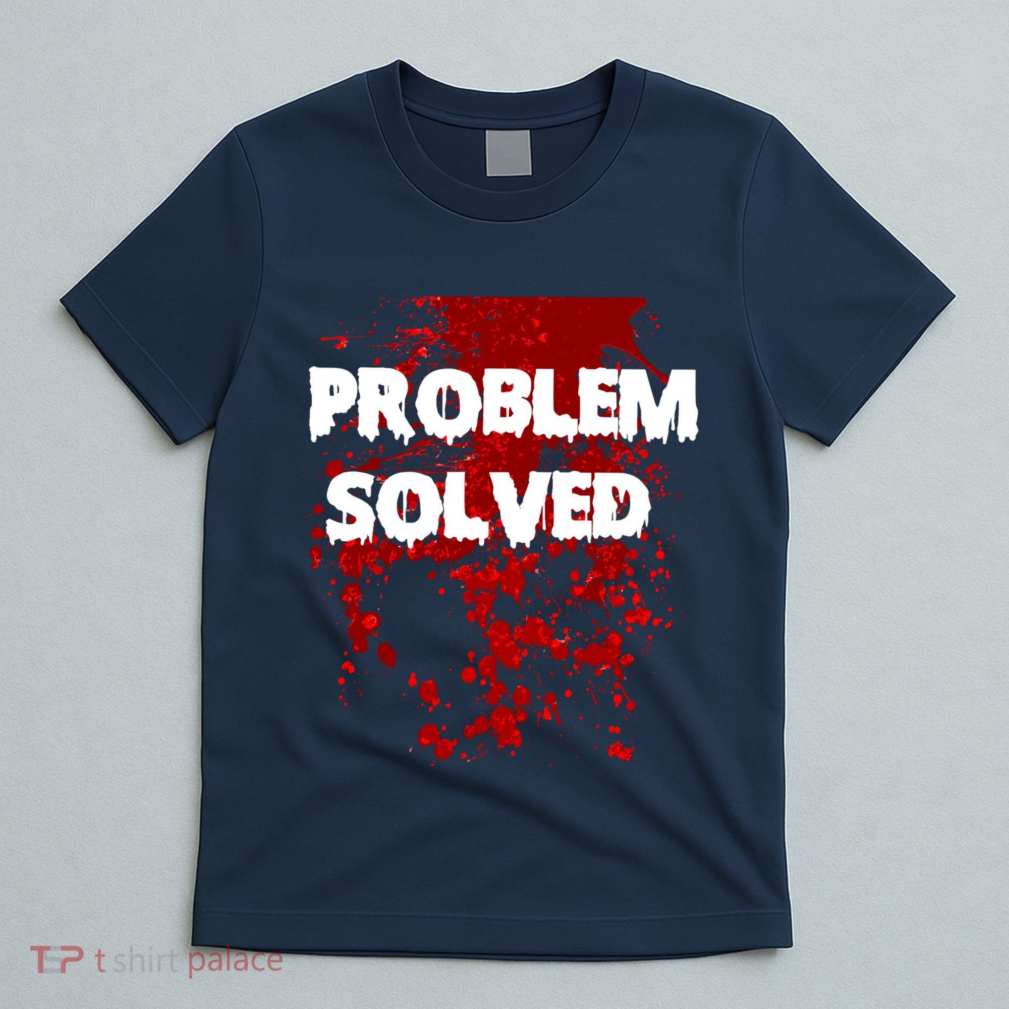 Problem Solved T-Shirt