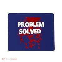 Problem Solved Mousepad thumb 0