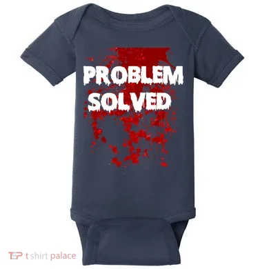 Problem Solved Baby Bodysuit