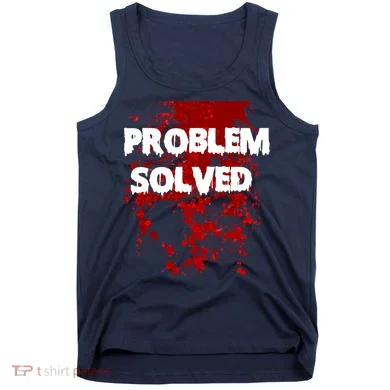 Problem Solved Tank Top