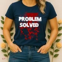 Problem Solved Women's T-Shirt thumb 2
