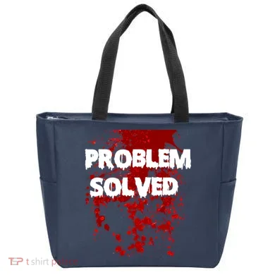 Problem Solved Tote Bag