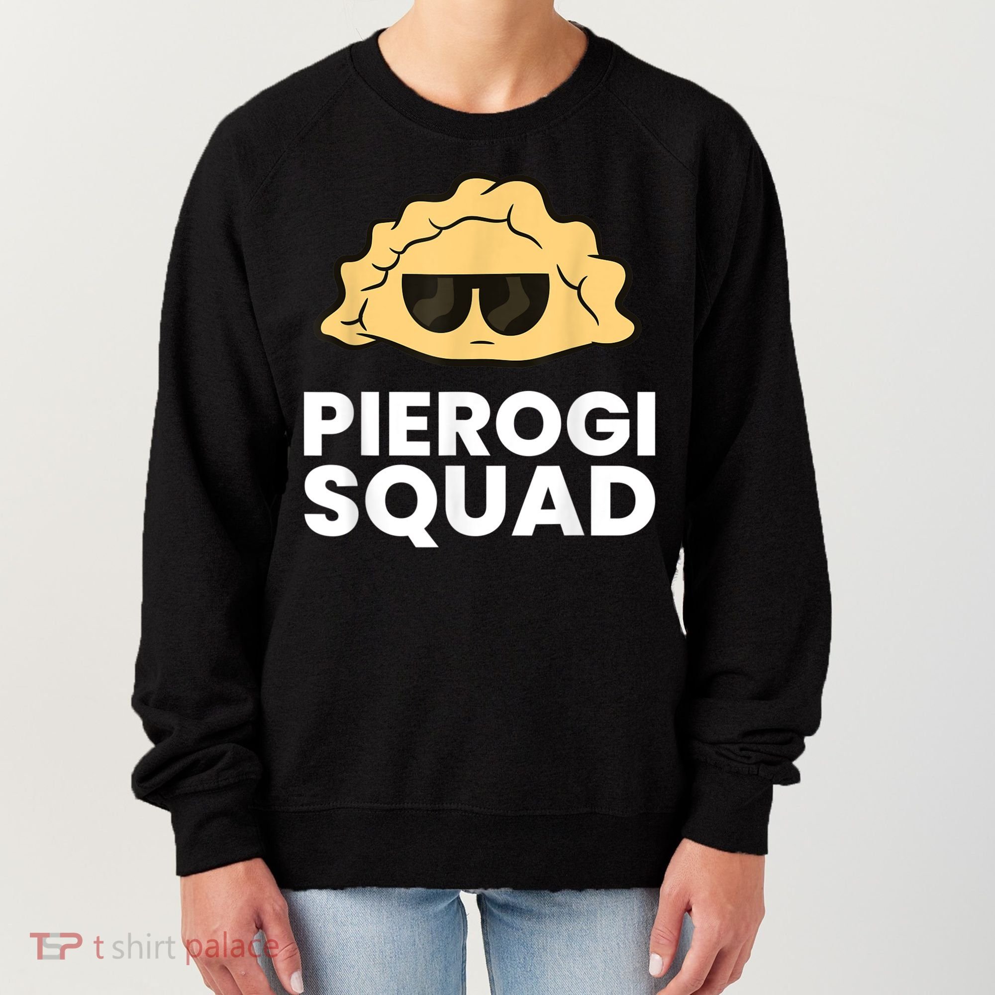 Pierogi Squad Poland Pierogi Women's Sweatshirt