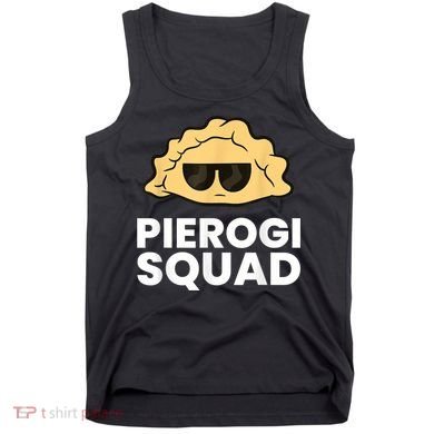 Pierogi Squad Poland Pierogi Tank Top
