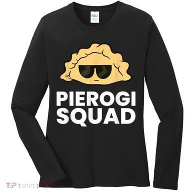 Pierogi Squad Poland Pierogi Women's Long Sleeve Shirt