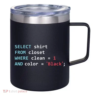 Programmer SQL Query Geek Database Coding 12oz Stainless Steel Coffee Mug