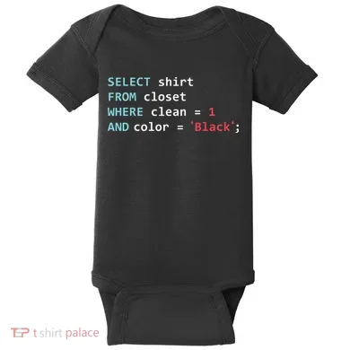 Programmer SQL Query Geek Database Coding Baby Bodysuit