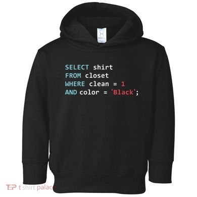Programmer SQL Query Geek Database Coding Toddler Hoodie