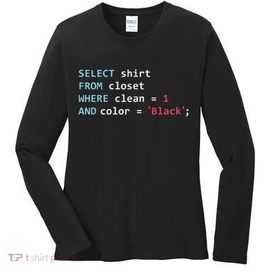 Programmer SQL Query Geek Database Coding Women's Long Sleeve Shirt