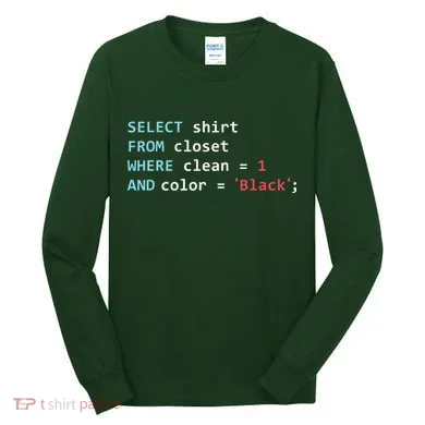 Programmer SQL Query Geek Database Coding Tall Long Sleeve Shirt