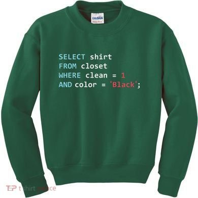 Programmer SQL Query Geek Database Coding Kids Sweatshirt