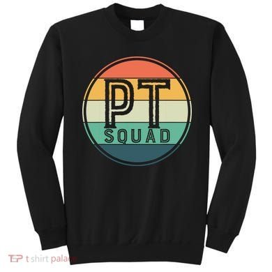 PT Squad Retro Physical Therapy Sweatshirt