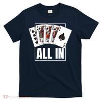 Poker Shirt Royal Flush All In Poker Player Texas Holdem T-Shirt thumb 0