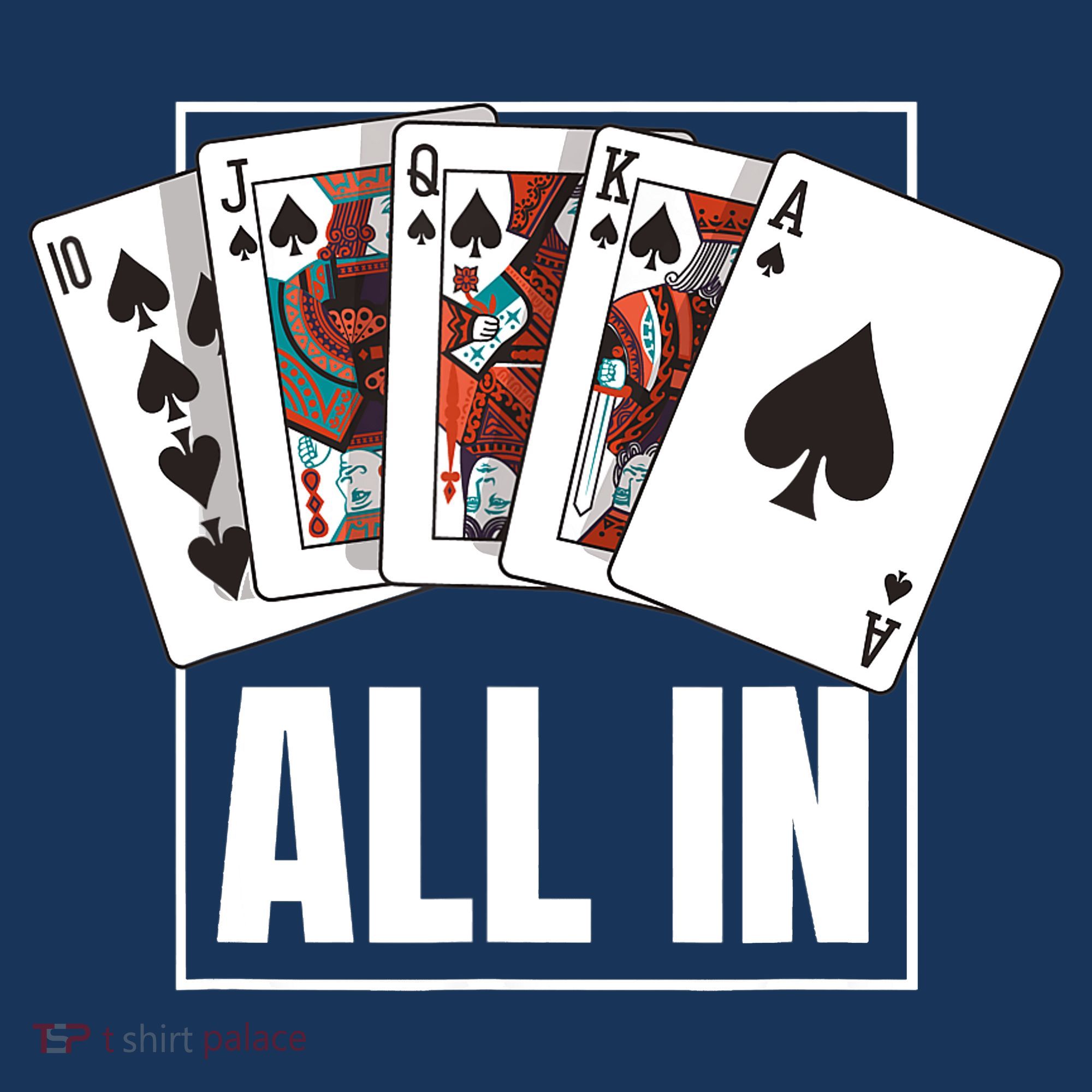 Poker Shirt Royal Flush All In Poker Player Texas Holdem T-Shirt