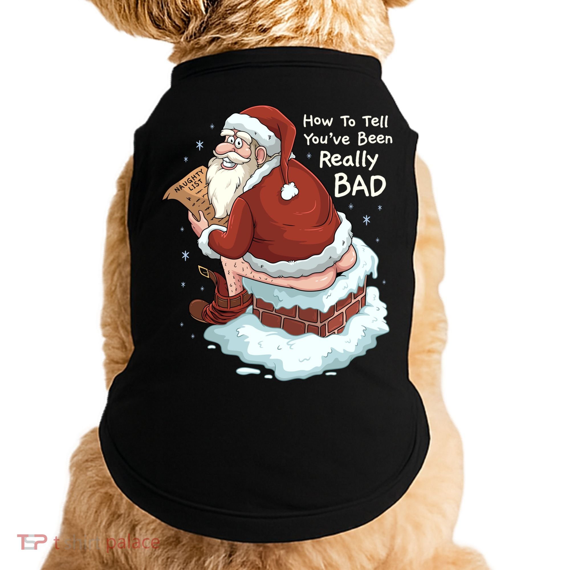 Pooping Santa Really Bad Naughty List Gift Christmas Meaningful Gift Doggie Tank