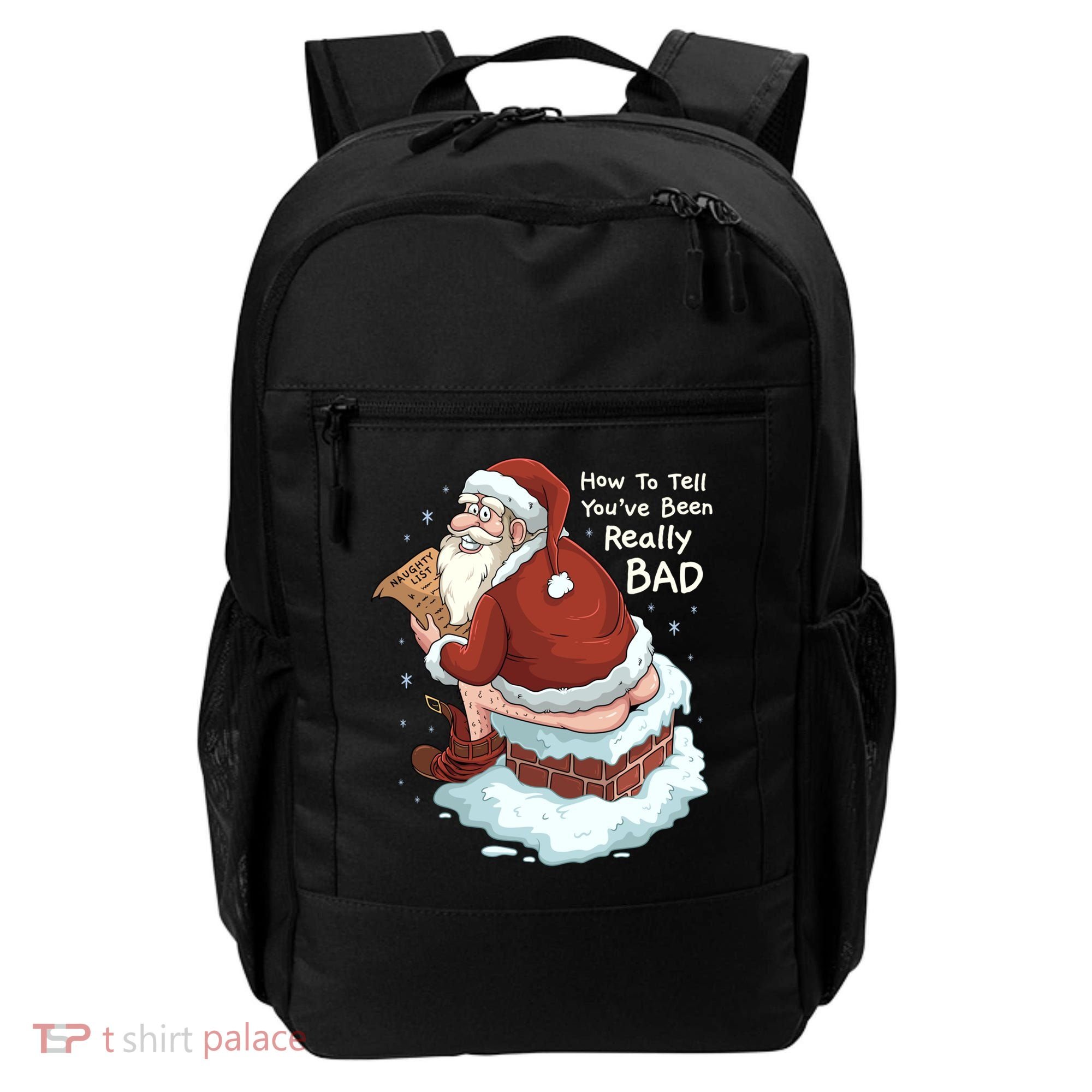 Pooping Santa Really Bad Naughty List Gift Christmas Meaningful Gift Backpack