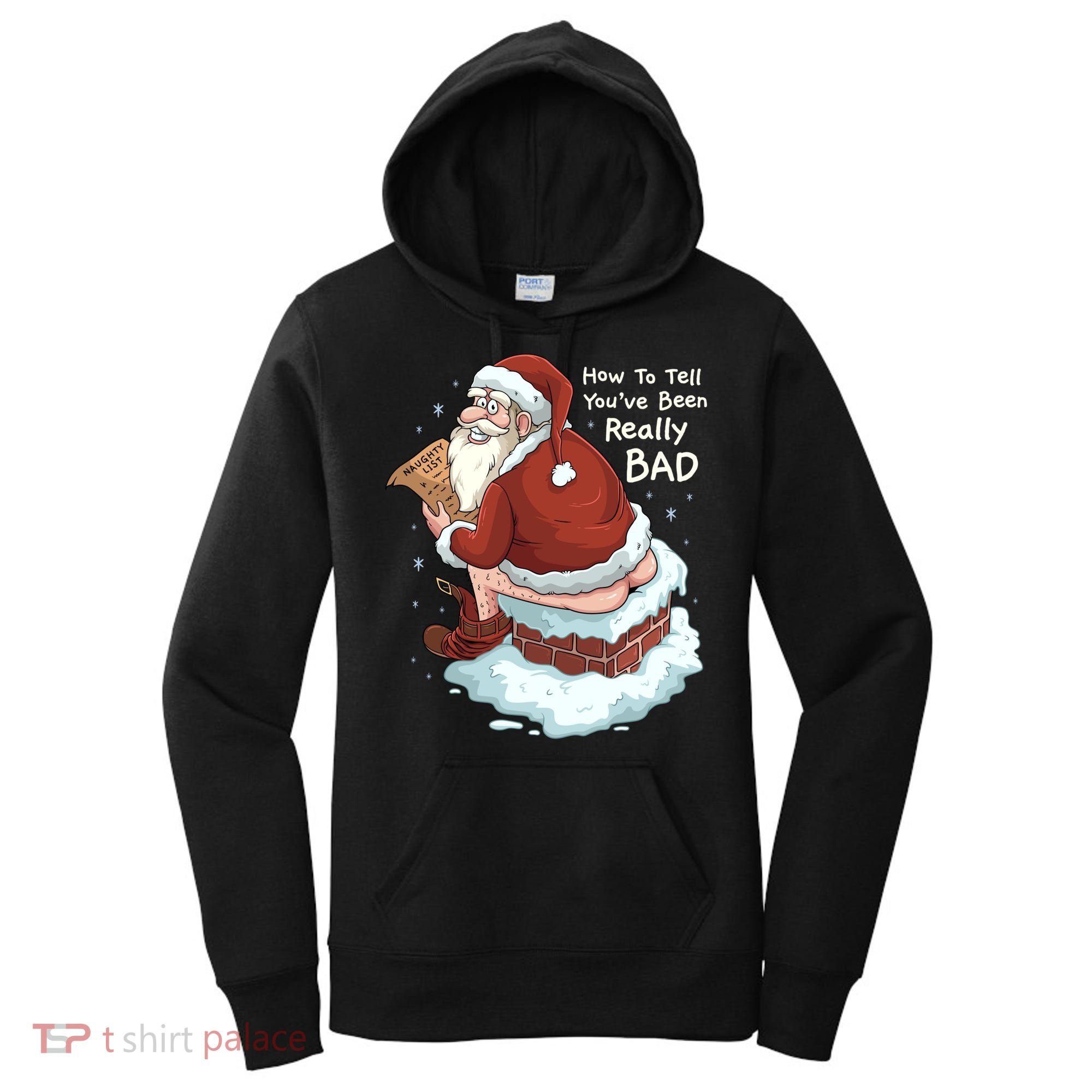 Pooping Santa Really Bad Naughty List Gift Christmas Meaningful Gift Women's Hoodie