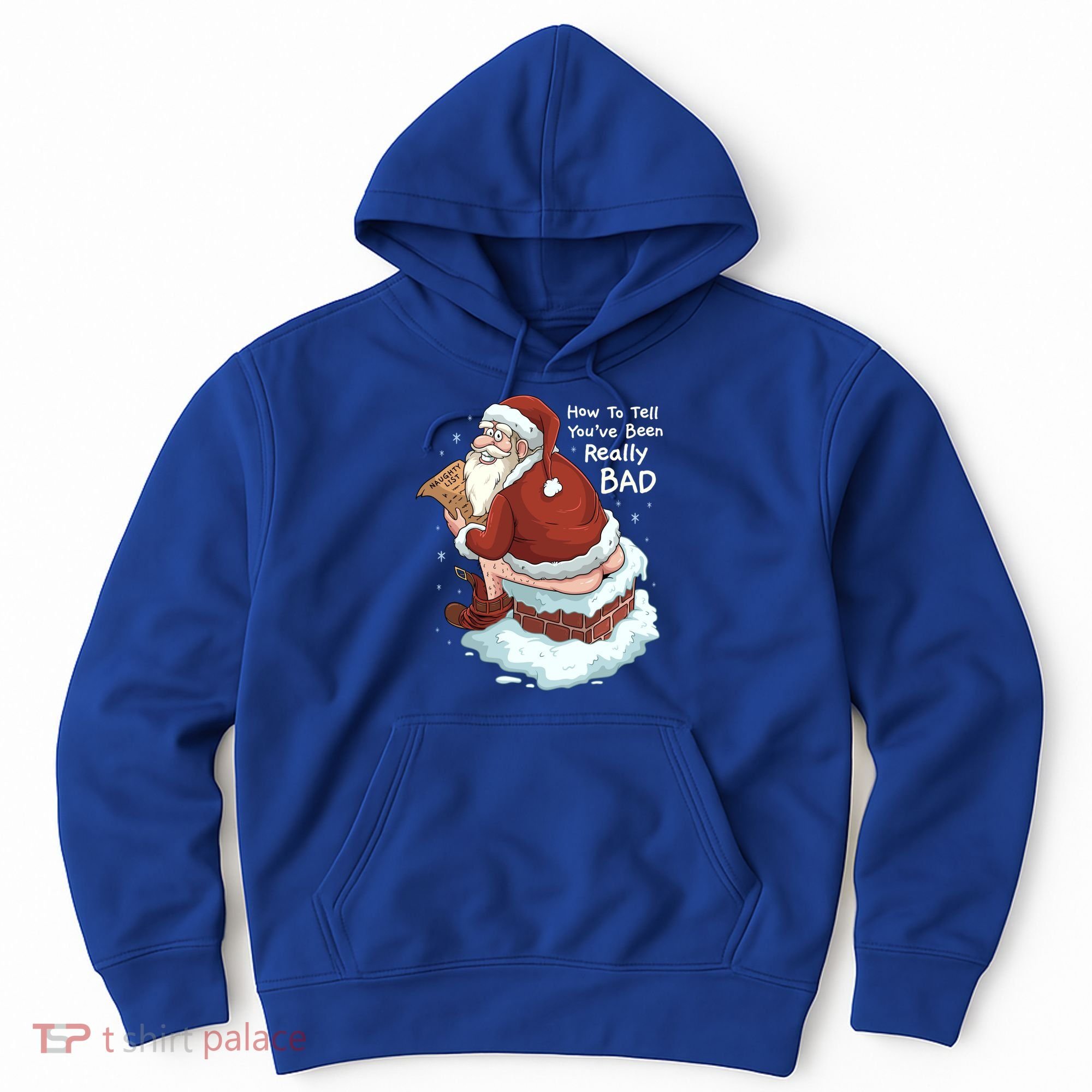 Pooping Santa Really Bad Naughty List Gift Christmas Meaningful Gift Hoodie