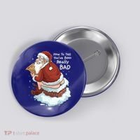 Pooping Santa Really Bad Naughty List Gift Christmas Meaningful Gift Button thumb 0