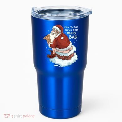 Pooping Santa Really Bad Naughty List Gift Christmas Meaningful Gift Tumbler