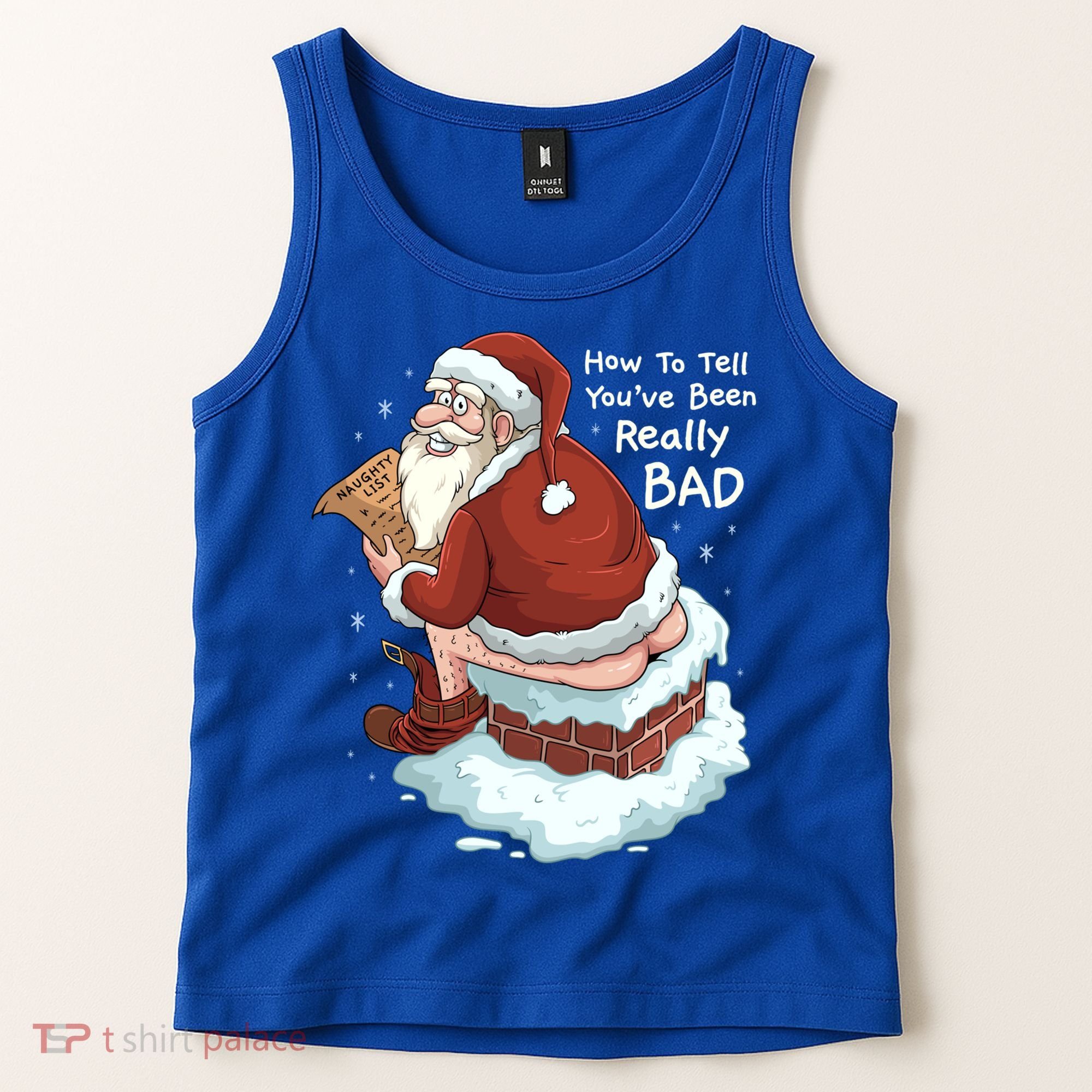 Pooping Santa Really Bad Naughty List Gift Christmas Meaningful Gift Tank Top
