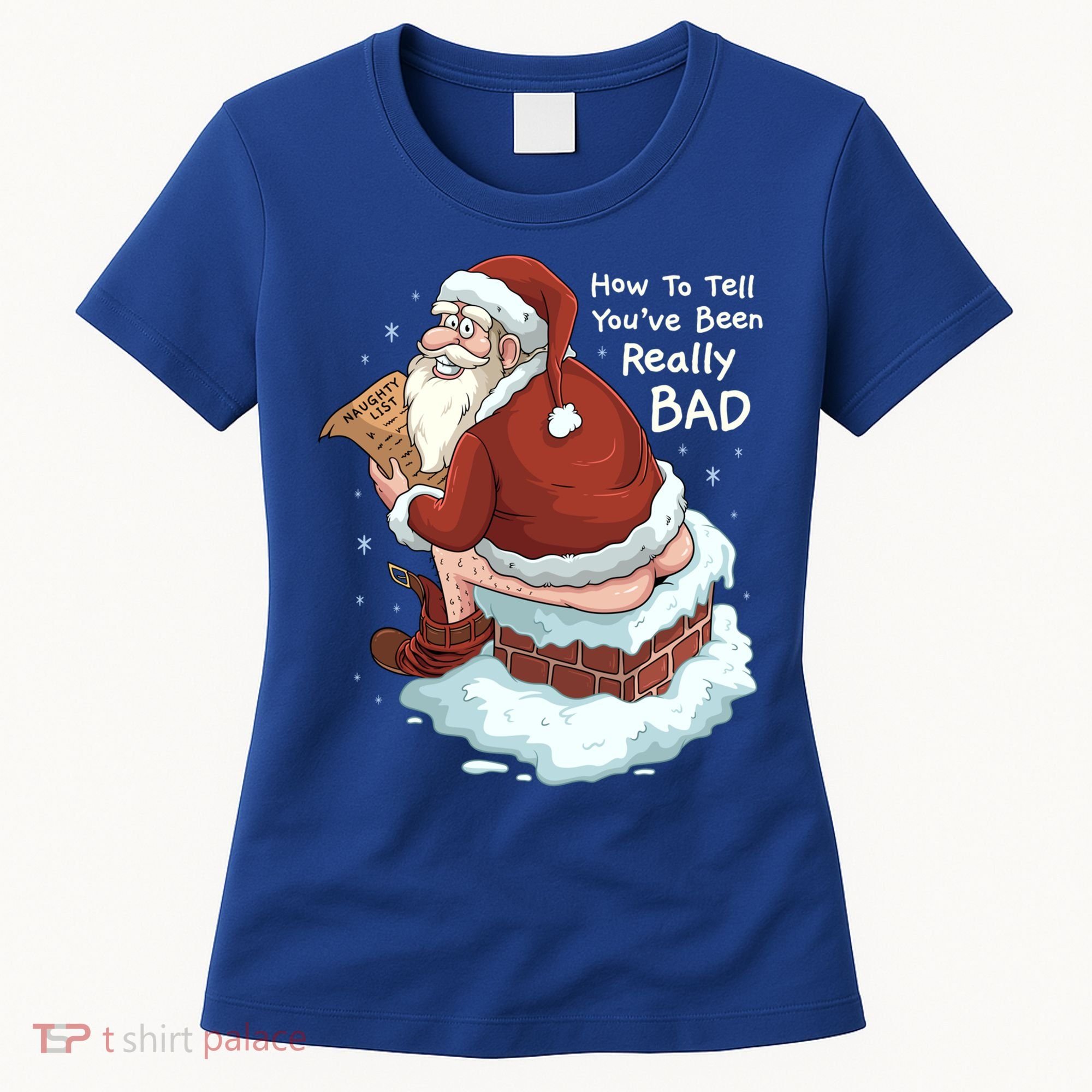 Pooping Santa Really Bad Naughty List Gift Christmas Meaningful Gift Women's T-Shirt