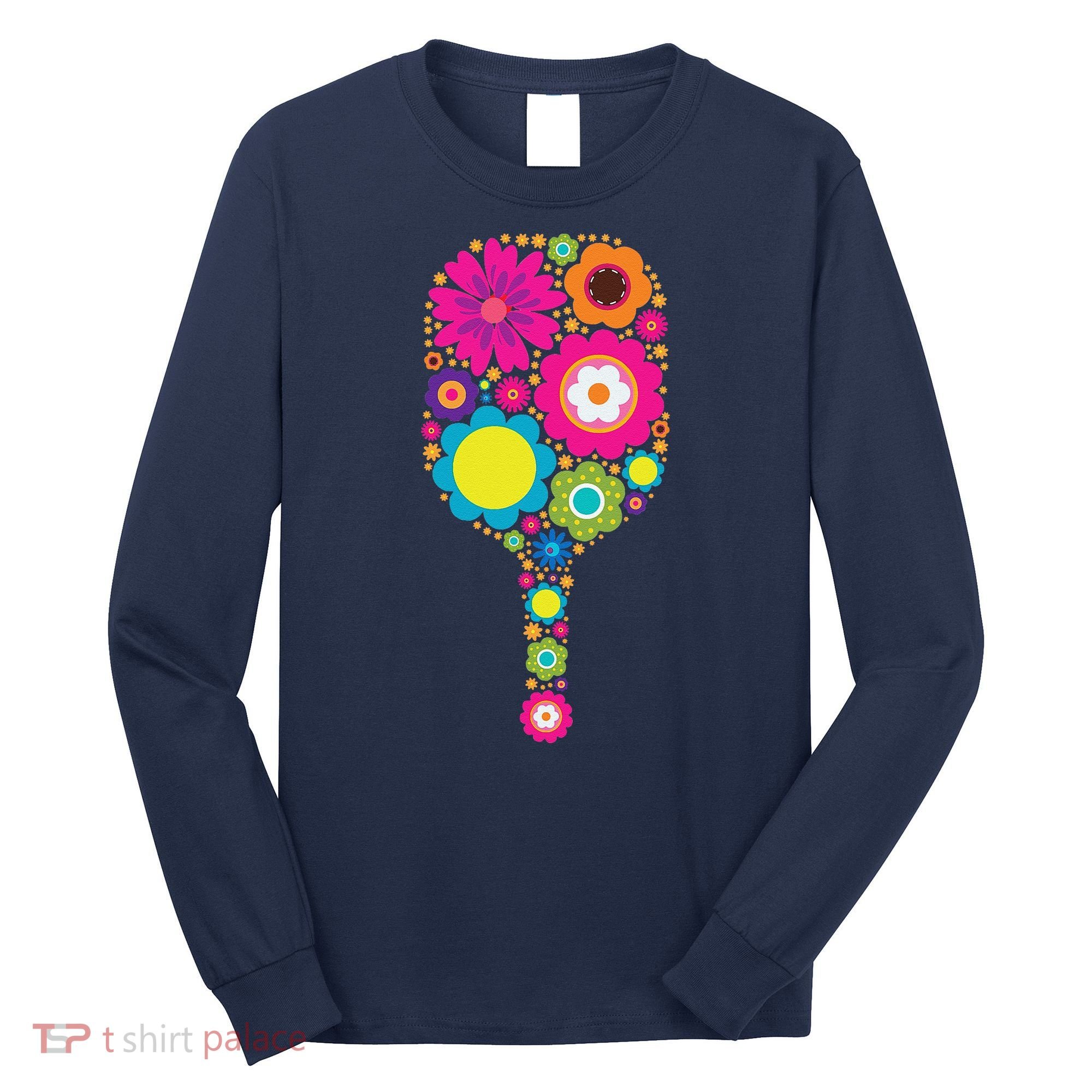 Pickleball Sports Racquet Racket Paddle Flowers Long Sleeve Shirt
