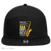 Practice Safe Sax Funny Saxophone Player Jazz Musician Gift 7 Panel Mesh Trucker Snapback Hat thumb 0