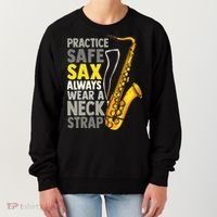 Practice Safe Sax Funny Saxophone Player Jazz Musician Gift Women's Sweatshirt thumb 0